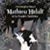 Afficher "Mathieu Hidalf - Tome 2 : Mathieu Hidalf et la foudre fantôme"